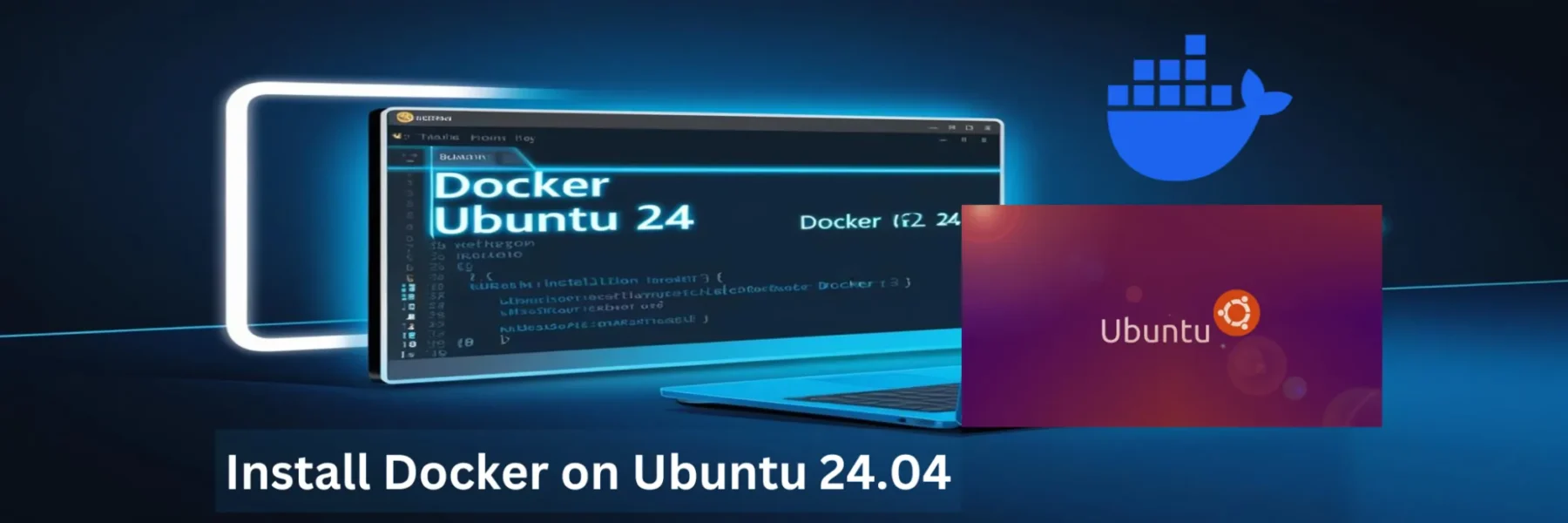 quickly-install-docker-on-your-ubuntu-24-04-system-2100x700